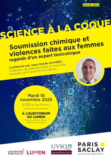 Science à la coque - « Soumission chimique et violences faites aux femmes : regards d'un expert toxicologue »