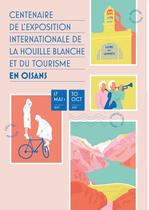 Centenaire de l'exposition internationale de la houille blanche en Oisans_Le Bo…