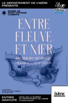 Visite guidée de l'exposition Entre fleuve et mer. Une histoire médiévale_Saint…