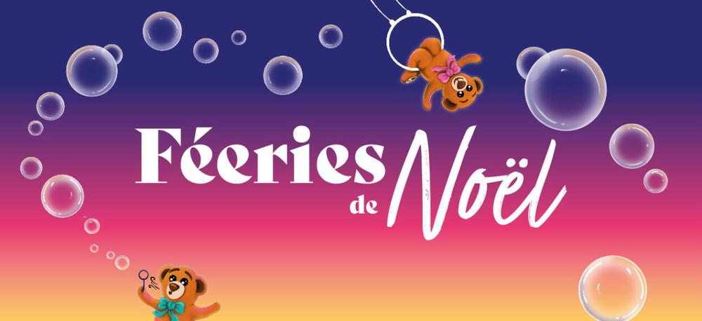 Féeries de Noël - Saclay Du 11 au 14 déc 2024