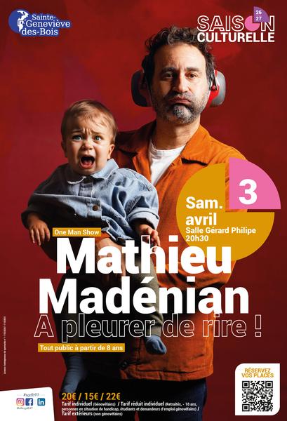 Mathieu Madénian "A pleurer de rire !"