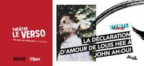 La Déclaration d’amour de Louis Hee à John Ah-Oui