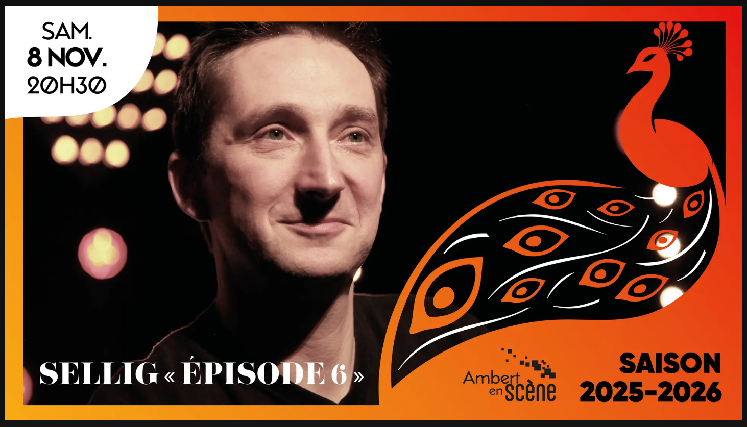 One Man Show – Sellig #6 – Ambert en scène 25/26