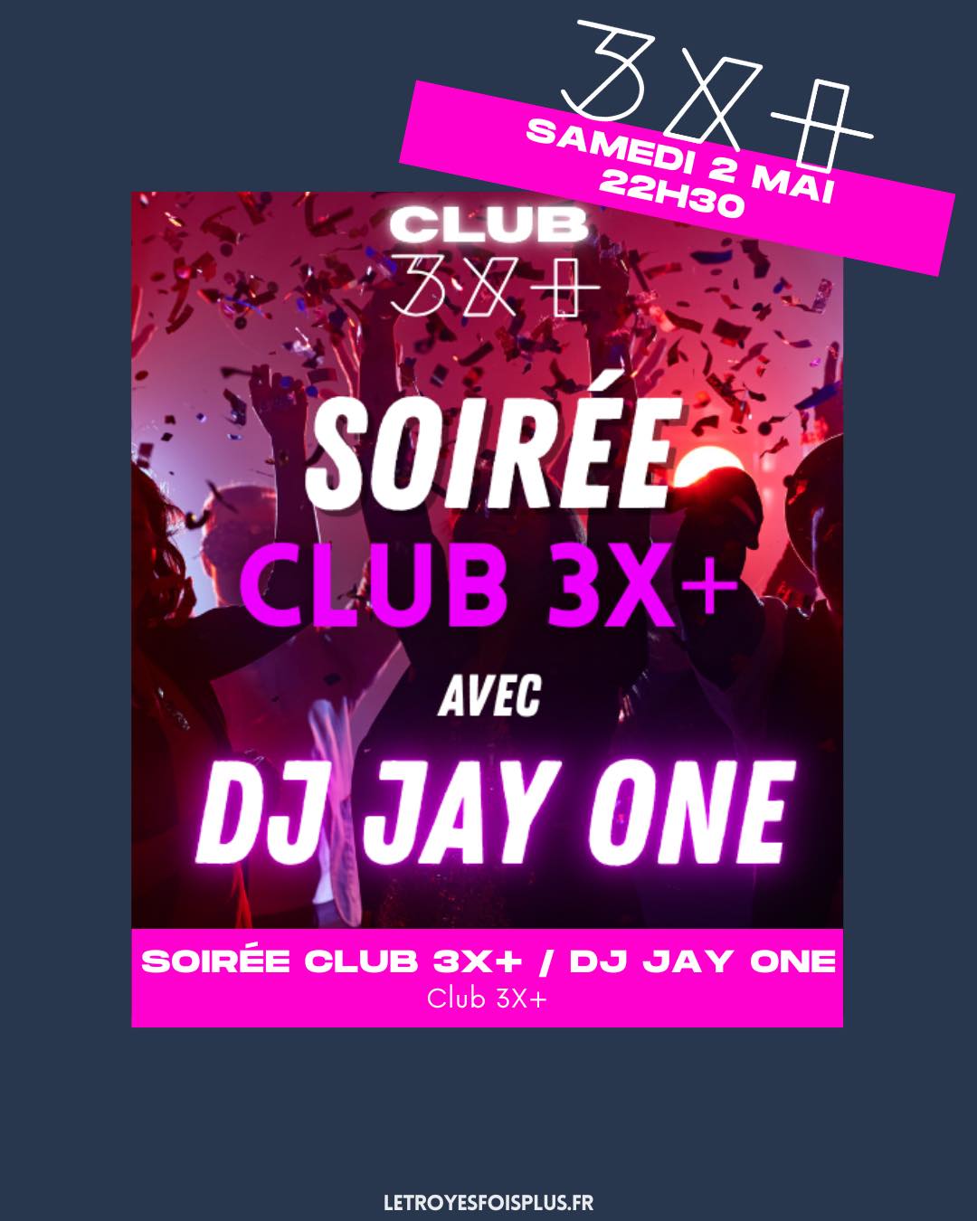Soirée Club 3X+ — visuel événement