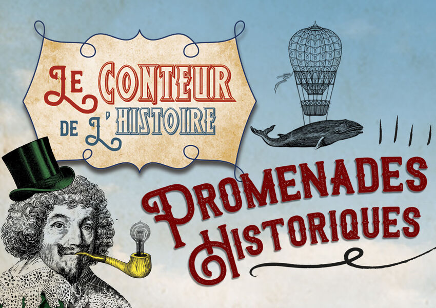 Découvertes historiques avec le Conteur de l'Histoire