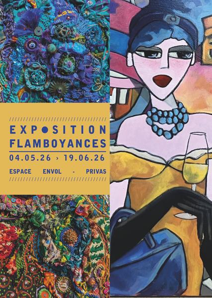 Exposition "Flamboyances"