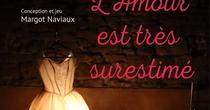 l'Amour est très surestimé_Le Monestier-du-Percy