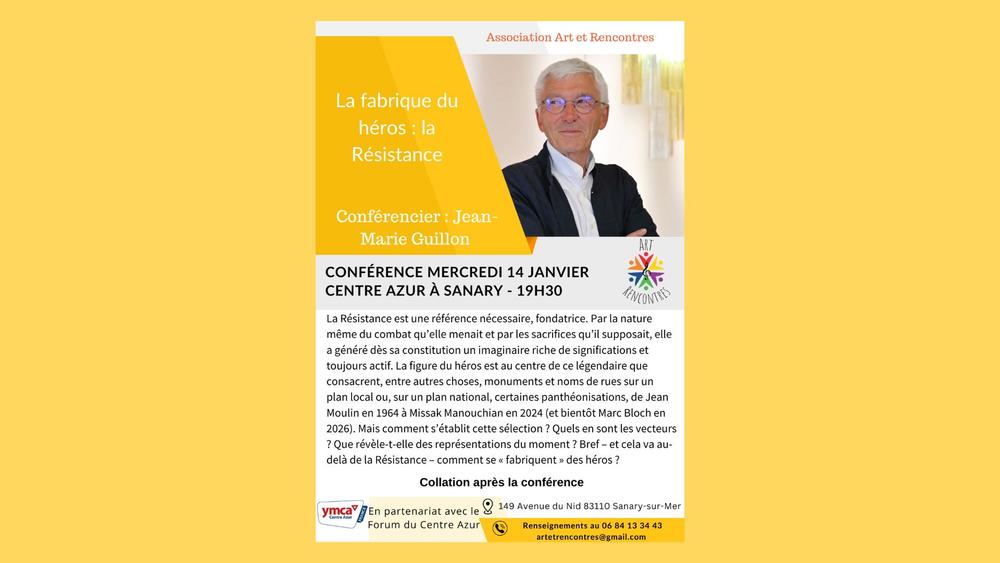 Conférence fabrique des héros au Centre Azur Sanary