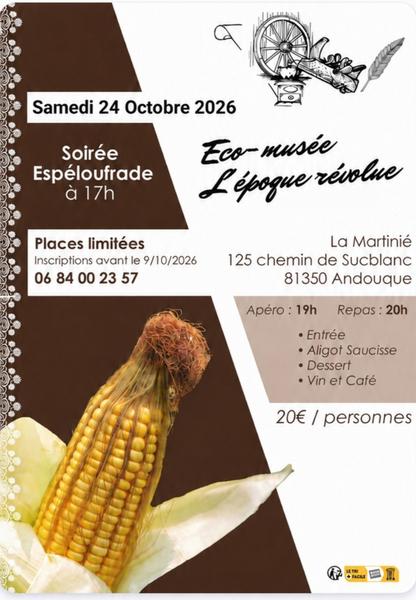 Soirée « Espéloufrade » à l'Éco Musée Époque Révolue