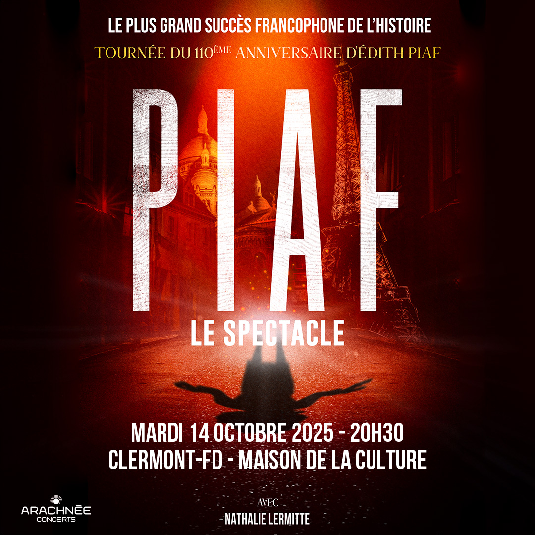 Piaf! Le Spectacle | Maison de la Culture