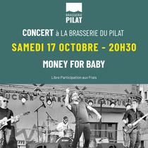 La Brasserie du Pilat - Concert - Money For Baby_Saint-Julien-Molin-Molette