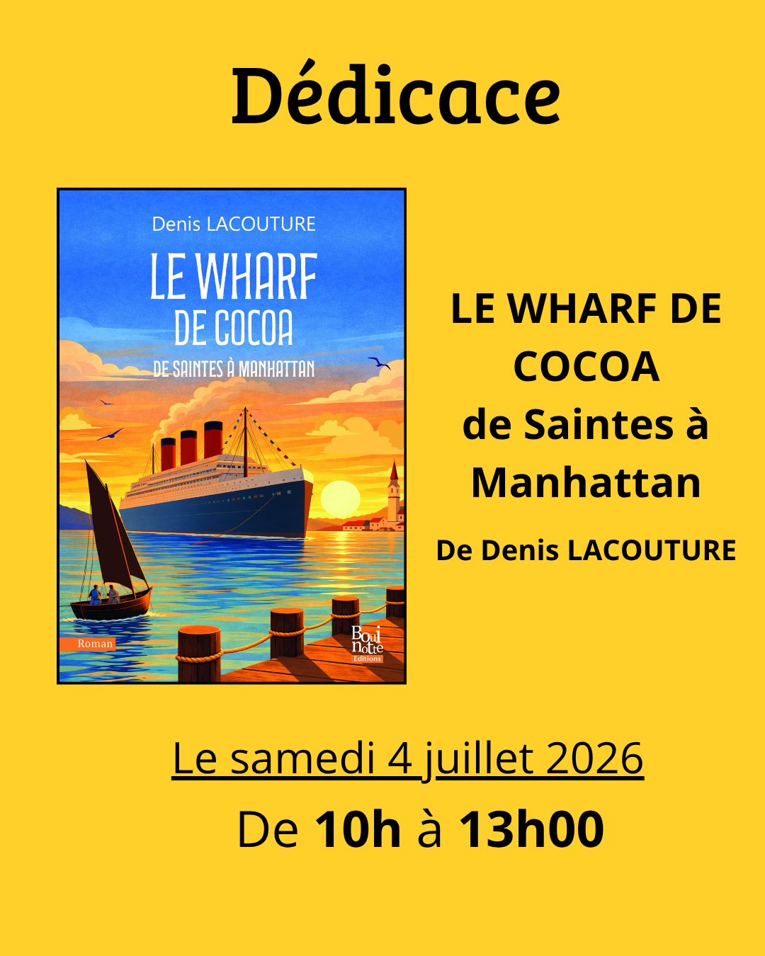 Dédicace : Denis Lacouture