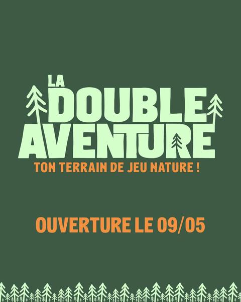 La double aventure