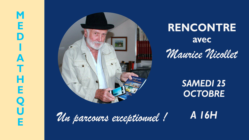 - © Maurice Nicollet Rencontre avec Maurice Nicollet : 'Un parcours exceptionnel'_Gap - © Maurice Nicollet