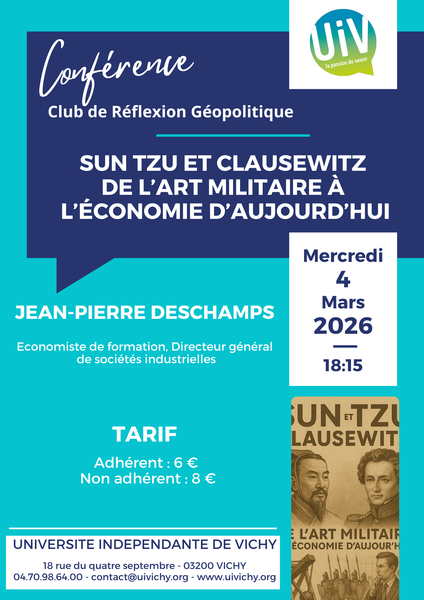 Conférence : Clausewitz (1780-1831) Sun Tzu (544-496 av JC) stratèges militaires et influenceurs des armées occidentales actuelles et du monde des entreprises dans leur stratégie
