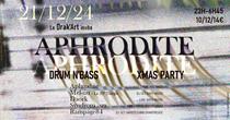 Le Drak-Art invite APHRODITE Drum n'Bass Xmas Party_Grenoble