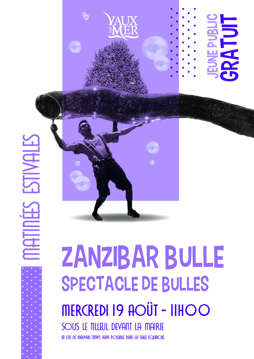 Matinées Estivales : Zanzibar Bulles