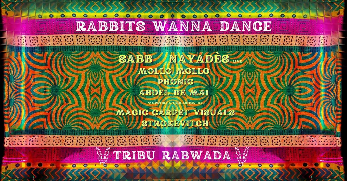Rabbits wanna dance - tribu Rabwada