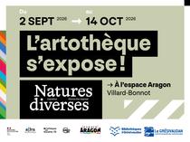 Exposition : Natures diverses - L’artothèque s’expose !_Villard-Bonnot