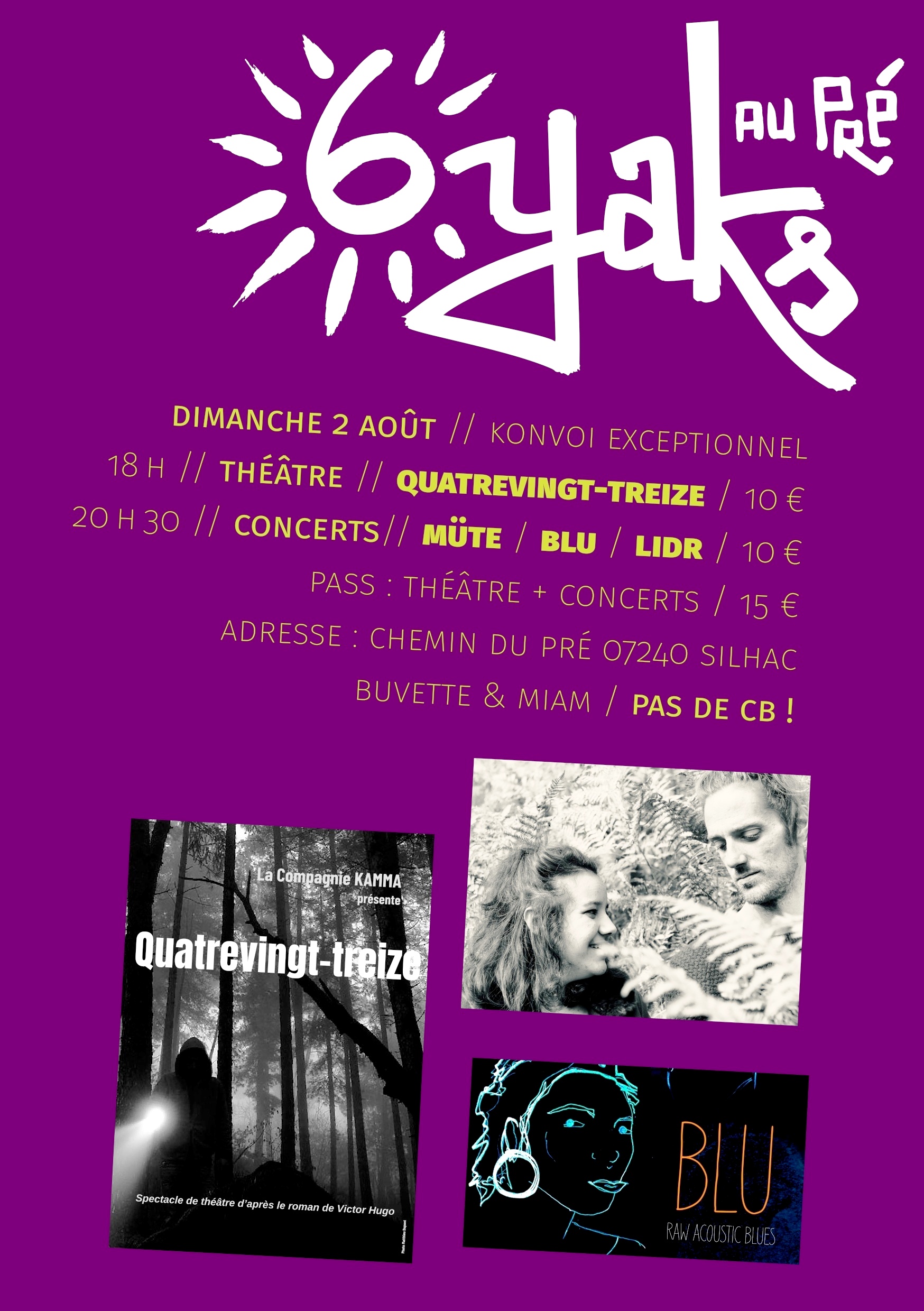 Soirée artistique "6'yaks au Pré" (1 spectacle de théâtre + 3 concerts)