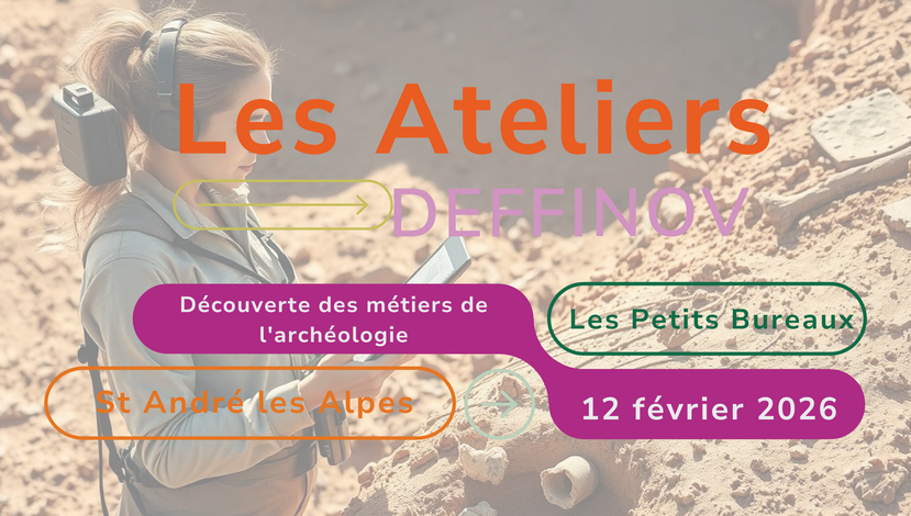 Les Ateliers Deffinov - Métiers de l'archéologie