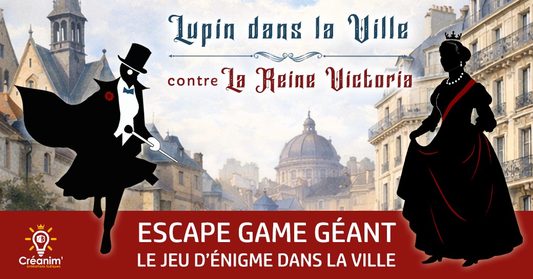 Lupin dans la ville, escape game géant !