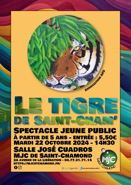 Le tigre de Saint-Cham'