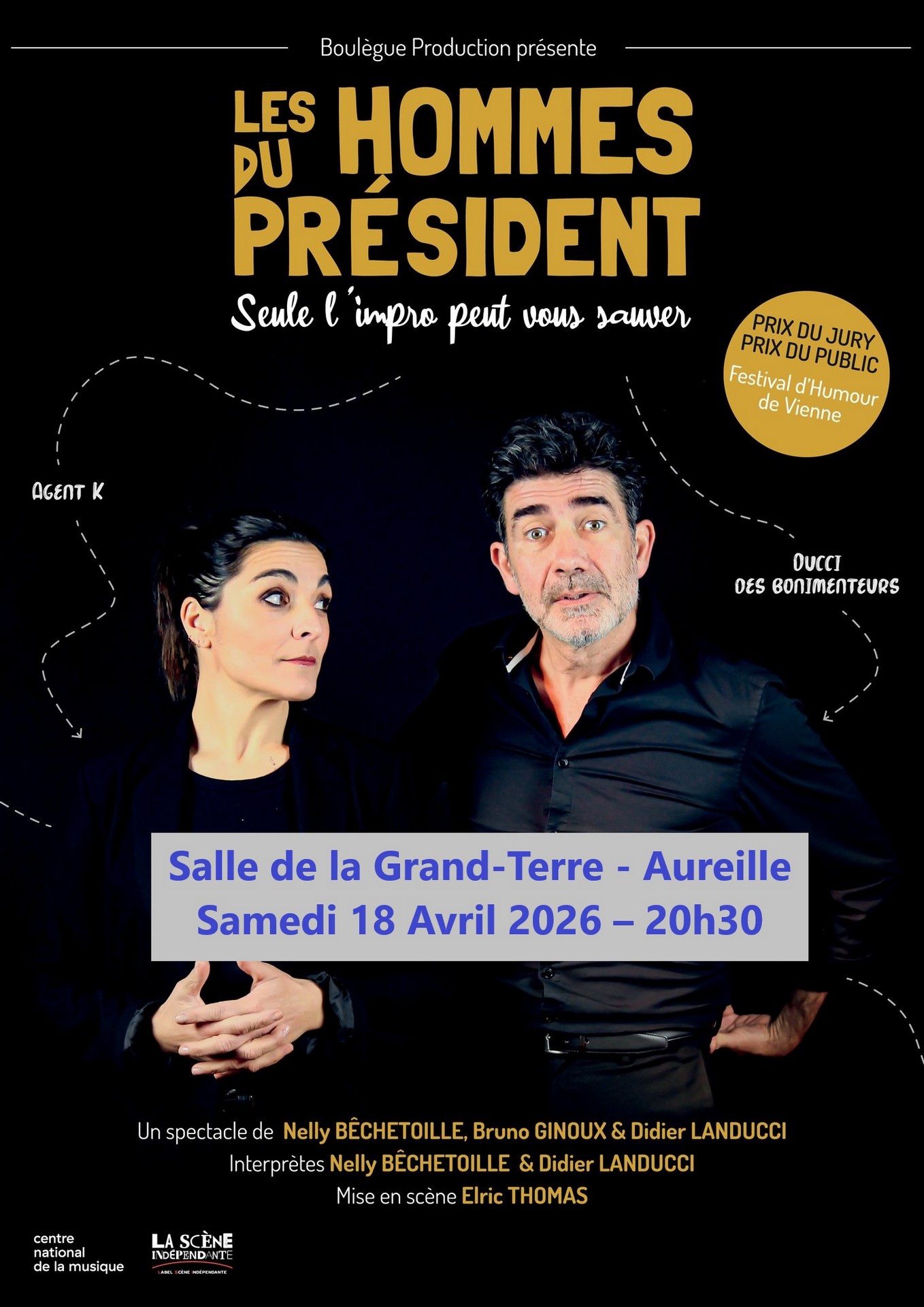 Spectacle : Les Hommes du Président