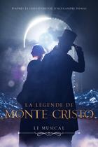 La Légende de Monte-Cristo, Le Musical