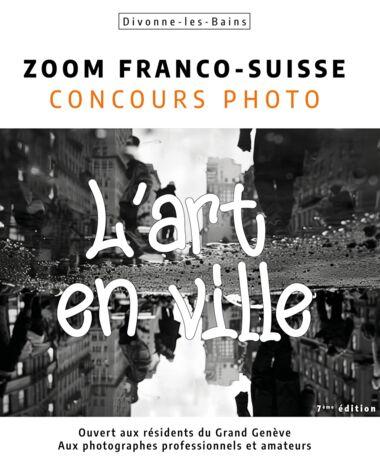 Concours ZOOM franco-suisse, 7e édition - "L'Art en Ville"