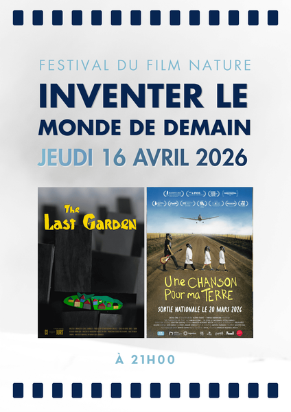 Séance Inventer le monde de demain - Festival du Film Nature_Saint-Gervais-les-Bains