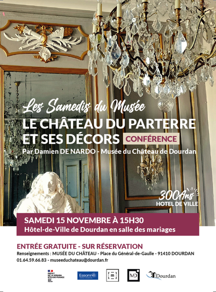 Samedi du Musée - Conférence : Le Château du Parterre et ses décors