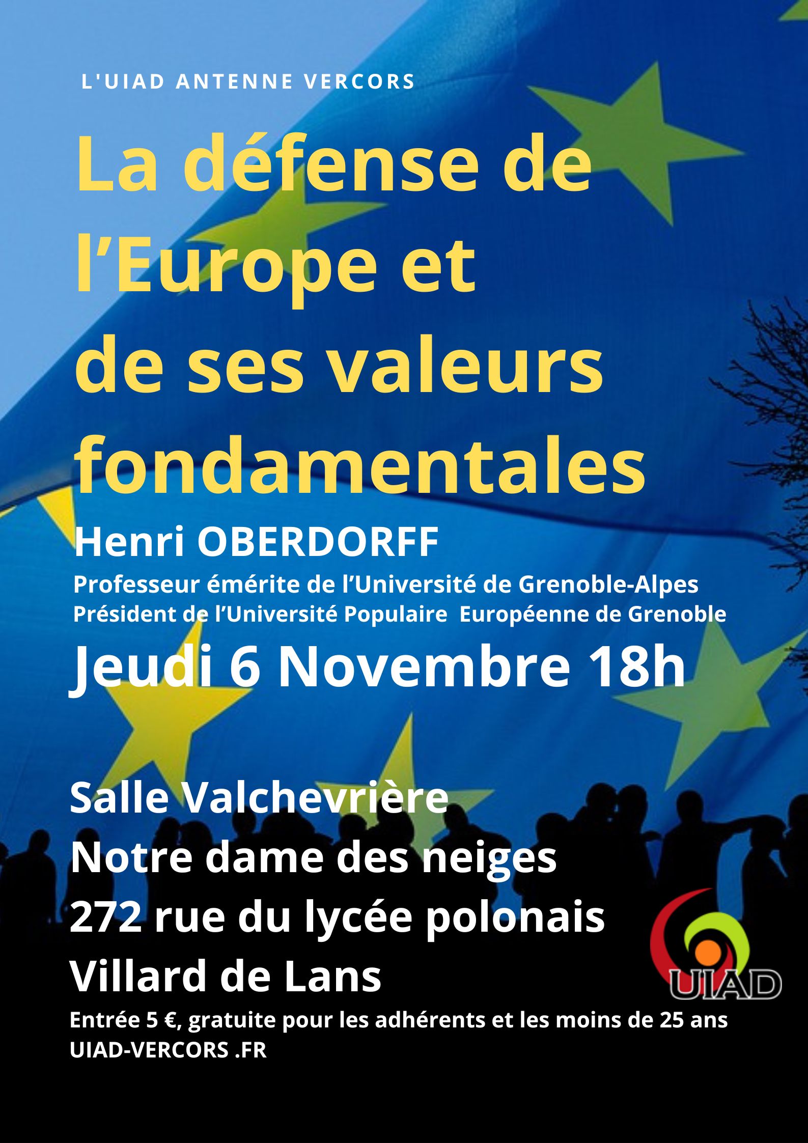 Conférence - La défense de l'Europe et de ses valeurs fondamentales -_Villard-d…