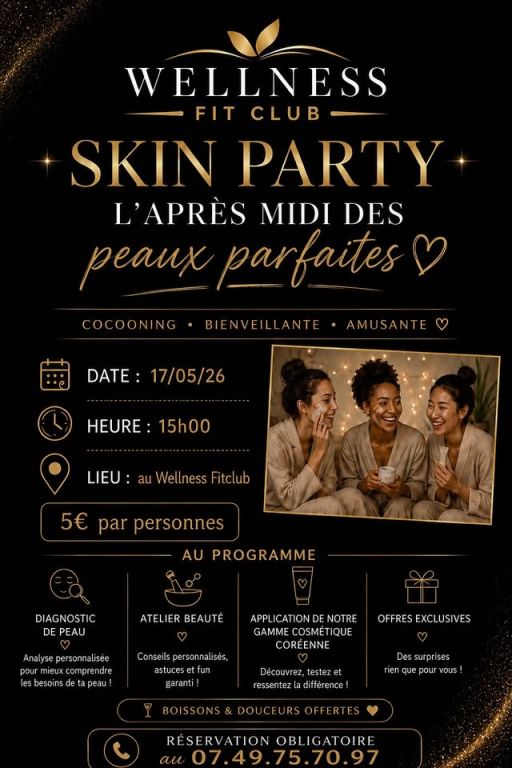Skin party, l'après midi des peaux parfaites