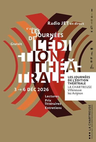 Festival Les Journées de l&rsquo;édition théâtrale - Villeneuve-lez-Avignon