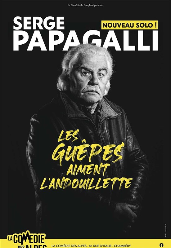 Spectacle de Serge Papagalli : "Les guêpes aiment l'andouillette"_Salagnon