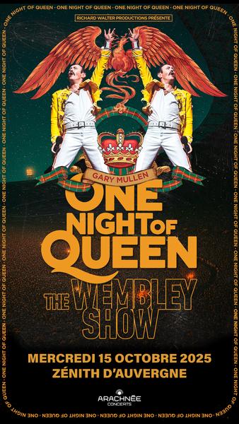 One night of Queen | Zénith d'Auvergne