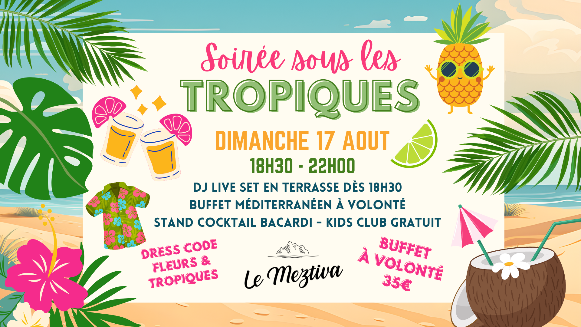 🌴Soirée Sous les Tropiques au Meztiva 🌴