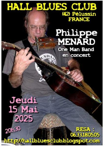 Concert "Philippe Ménard " - Hall Blues Club_Pélussin