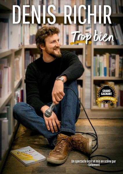 Trop bien / Denis Richir