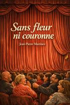 Théâtre sans fleur ni couronne_Lentiol