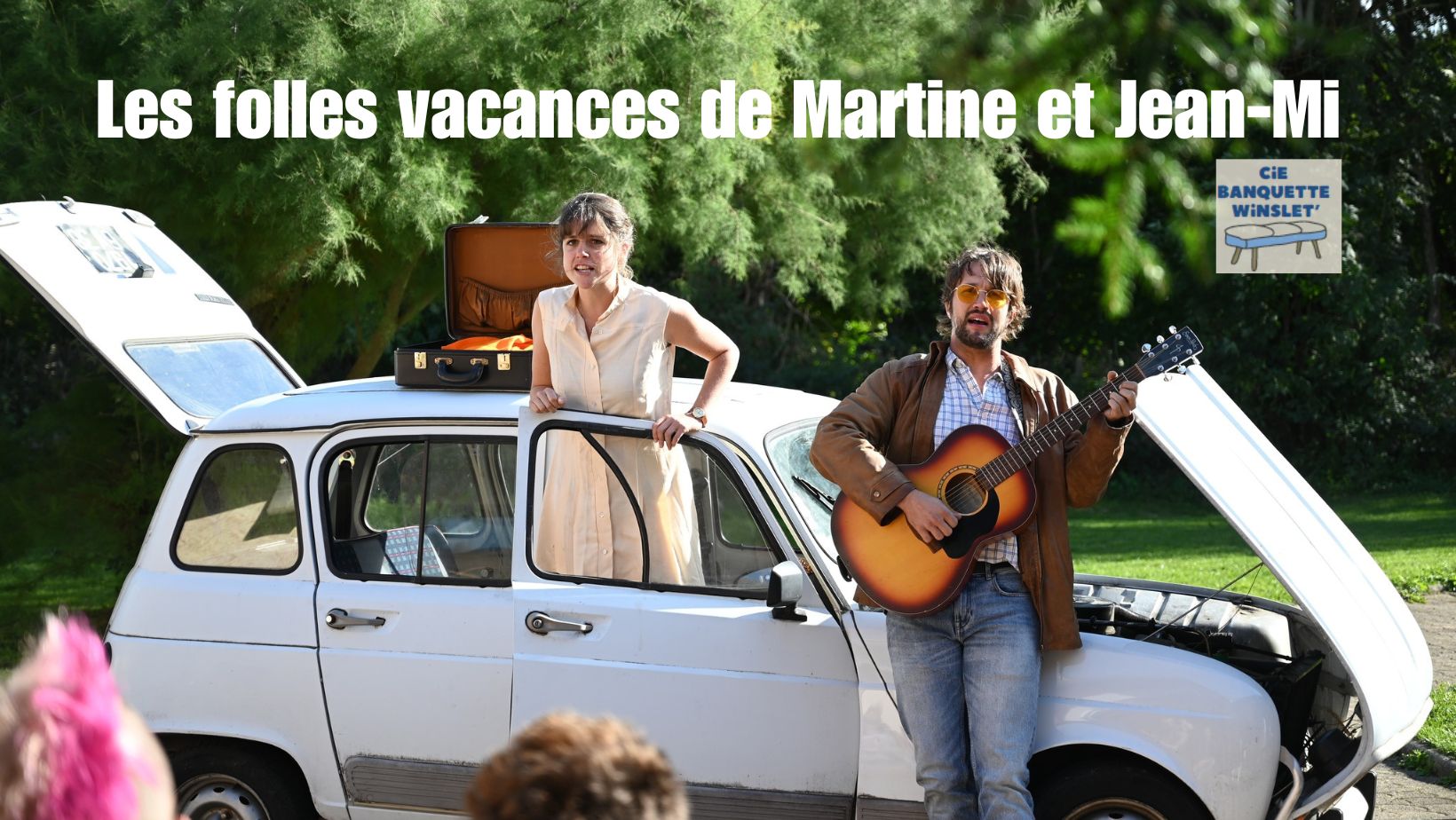 RDV aux jardins - Les folles vacances de Martine et Jean-Mi (Cie Banquette Wins…
