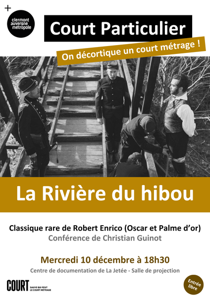 Court particulier : analyse du court métrage La Rivière du hibou | La Jetée