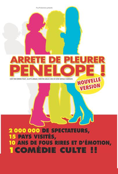 Comédie la Rochelle, Arrête de pleurer Pénélope !
