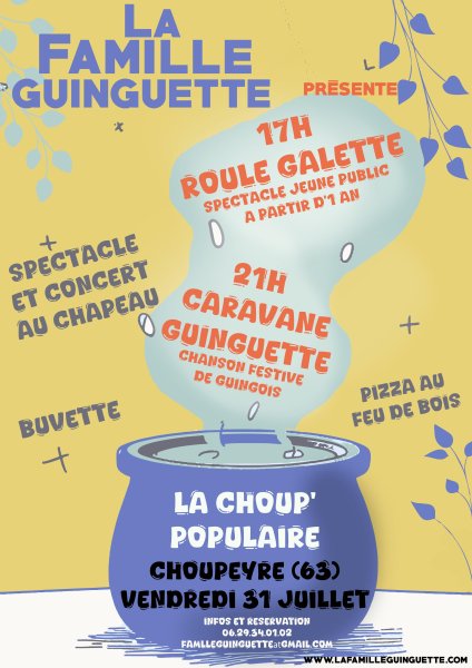 La Famille Guinguette débarque à Choup&rsquo;Populaire