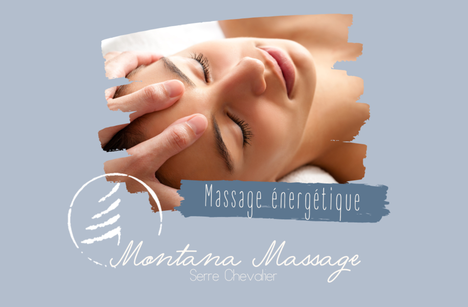 Montana Massage Serre Chevalier - massage énergétique - © Montana Massage Serre Chevalier - massage énergétique
