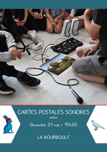 Atelier Plein La Bobine : Cartes postales sonores