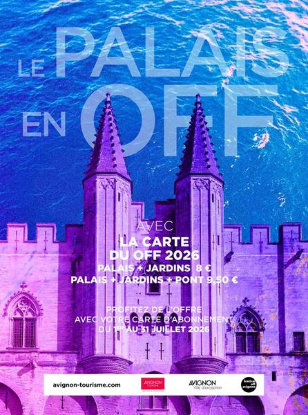 Le Palais en Off_Avignon