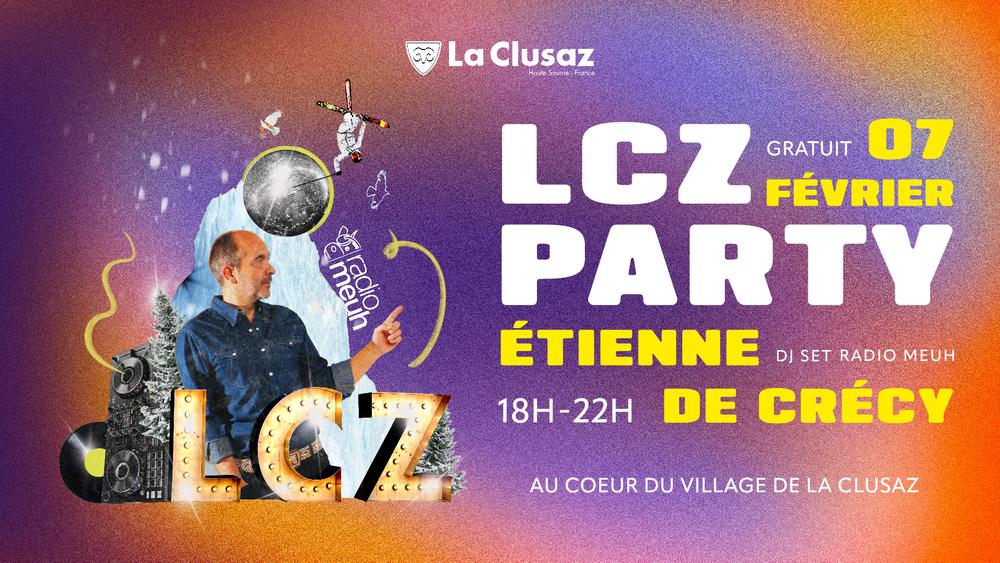 LCZ Party - Étienne de Crécy_La Clusaz