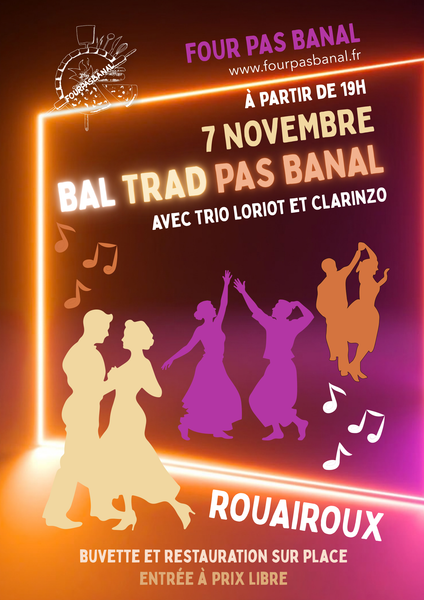 Bal trad pas banal